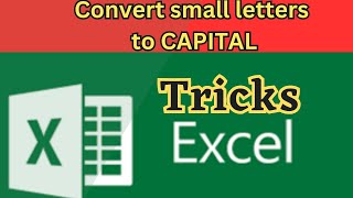 How To Convert Small Letters To Capital In Excel.