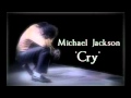 Self Cover &quot;Cry&quot; by &#39;Michael Jackson&#39;