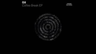 Celebrity G8 - Coffee Break (Original Mix) Wealth