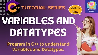 C++ Data Types and Variables Explained for Beginners