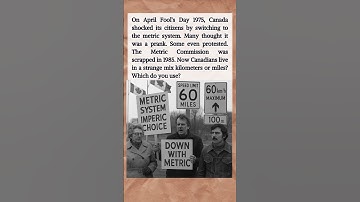 Canada’s April Fool’s Day Metric Switch