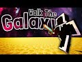 Walk The Galaxy - Minecraft Edit