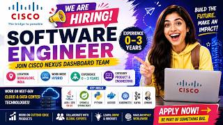 Cisco Hiring Software Engineer 2026 | Bangalore | 0–3 Years | Hybrid | Apply Now