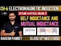 Self Inductance And Mutual Inductance Class 12 | Electromagnetic Induction Class 12 | RP Physics