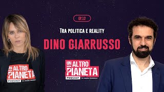 Dino Giarrusso - Tra politica e reality - Un Altro Pianeta