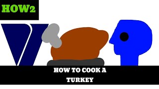 HOW2: How To Cook A Turkey