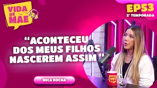 NÃO GOSTO DE AMAMENTAR - Mica Rocha