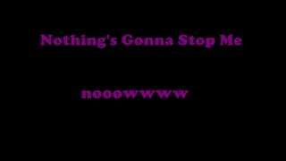 Katherine McNamara-Nothing's Gonna Stop Me Now-Lyrics