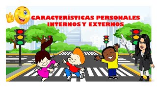 Características Personales Externas E Internas