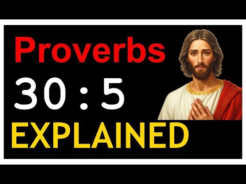 Proverbs 30:5 Explained