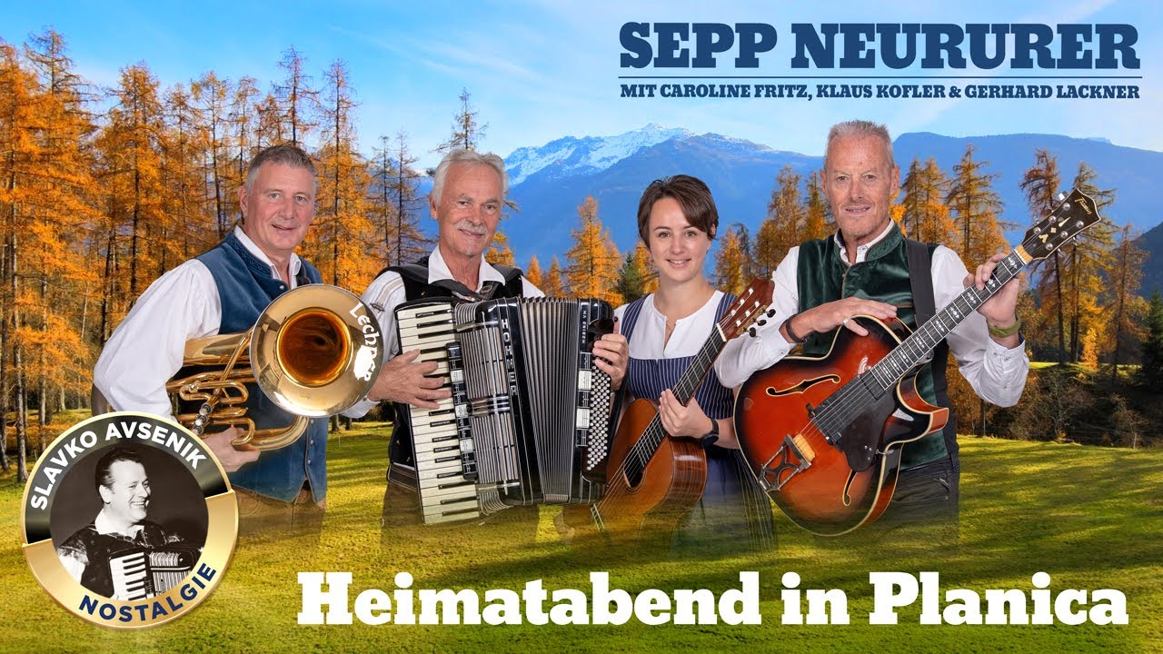 SEPP NEURURER - Heimatabend in Planica