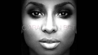 Ciara I Bet (Audio)