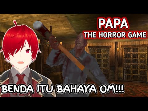 Papa Jahat - Papa The Horror Game Indonesia