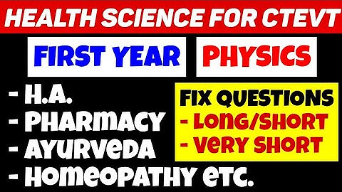 Physics Important Question For CTEVT Exam | Health Science First Year Physics Exam 2082 | Exam Pass