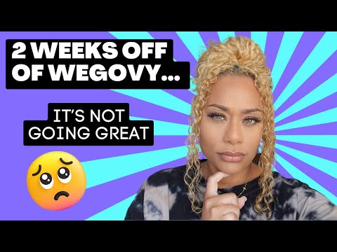 2 Weeks Off Of Wegovy...