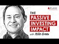 TIP318: The Passive Investing Impact With Mike Green