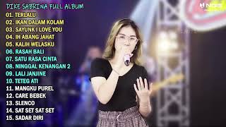 DIKE SABRINA "TERLALU" FULL ALBUM TERBARU 2023