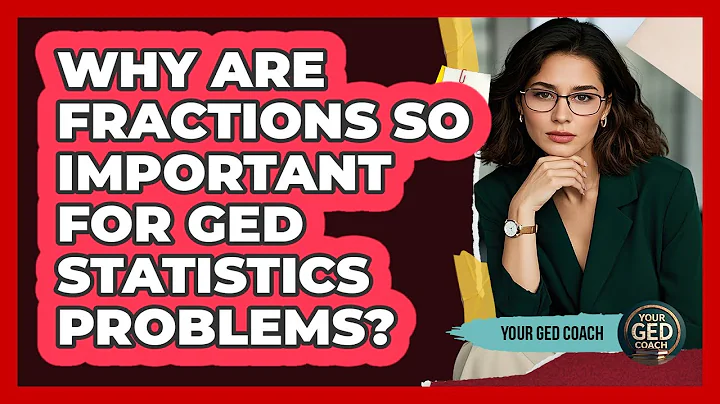 Why Are Fractions So Important For GED Statistics Problems? - Your GED Coach