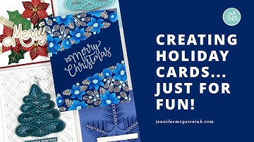 Creating Holiday Cards... Just For Fun!  [A Crafty Episode]