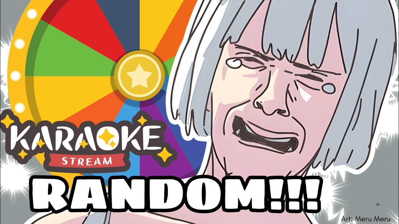 🍼🍥RANDOM KARAOKE  quay ra bài nào hát luôn bài đấy!