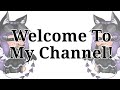 ◇•Welcome To My Channel•◇