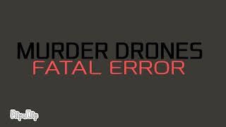 Murder Drones Fatal Error Teaser