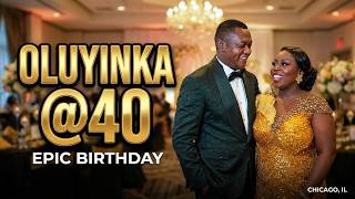 Chicago's Event Planning & Decor Queen Celebrates Her Husband Oluyinka's Epic 40th Birthday |Chicago