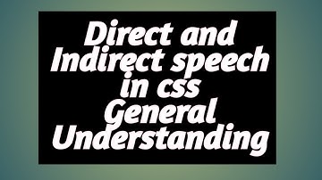 Direct/Indirect Part 1( General Understanding)
