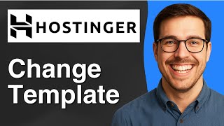 How to change template in Hostinger [2025 Easy Guide]