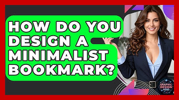How Do You Design A Minimalist Bookmark? - Graphic Design Nerd