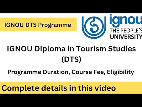 IGNOU DTS Programme Full Information | IGNOU Diploma In Tourism Studies Fee, Eligibility, Subjects