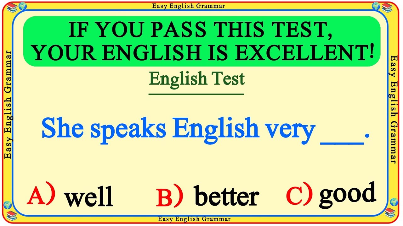 English Grammar Test ✍️📘 | If You Pass This, Your English Is Truly Excellent!