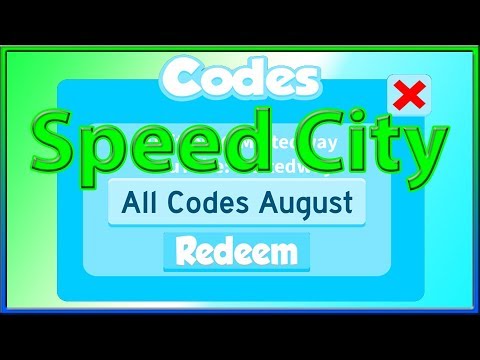 All Codes For Speed City 2019 August Youtube