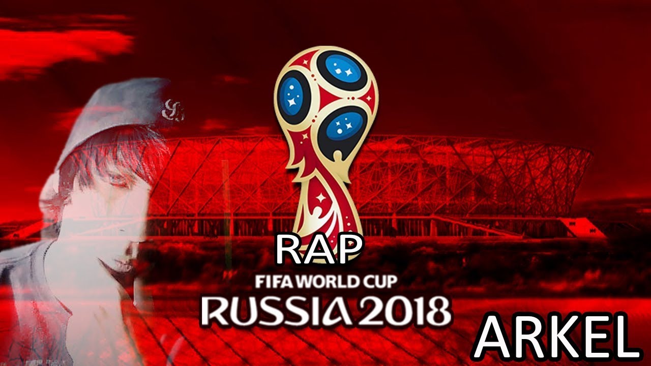 El RAP Del Mundial De Rusia 2018 - Futbol Rap Arkel - La Canción Del Mundial (Vídeo Oficial)