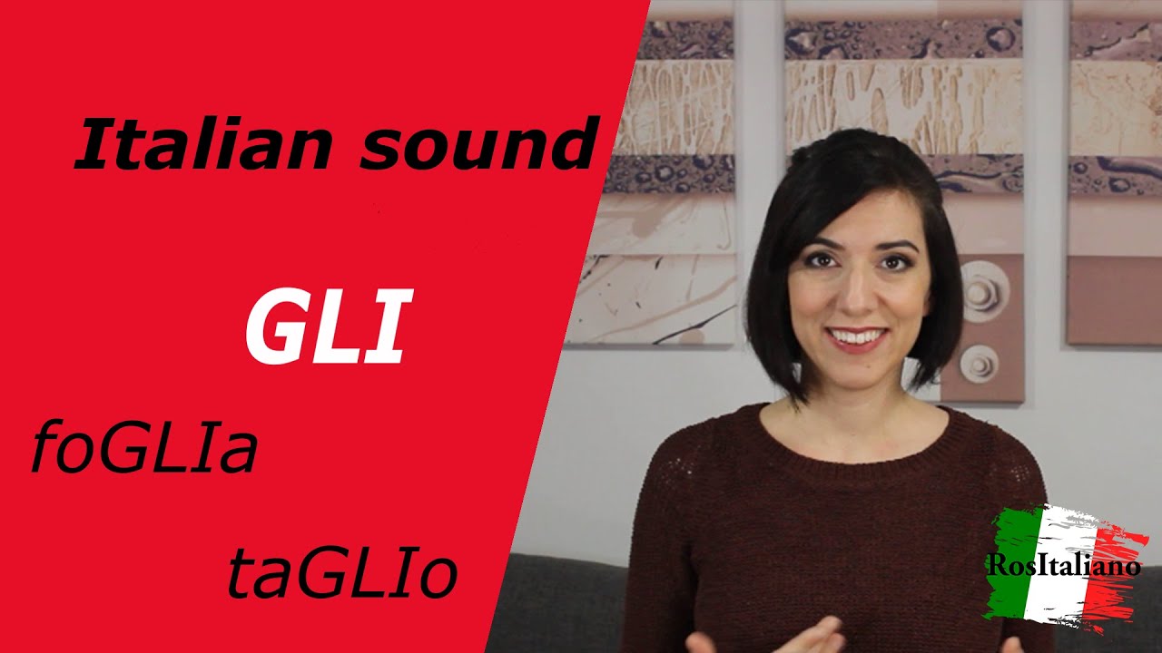 Come pronunciare correttamente il suono GLI (ITA SUB).
