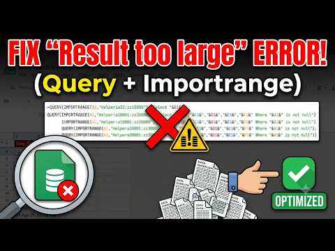 Fix "Result Too Large" Error in Google Sheets | QUERY + IMPORTRANGE Solution