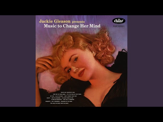 Jackie Gleason - I Can't Believe That You're In Love With Me