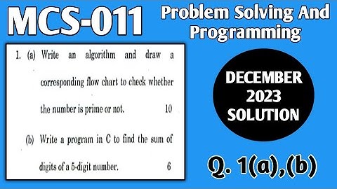 Algorithm and flowchart to check number is prime or not | Find the sum of 5-digit number in C prog.
