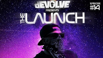 The Launch #14 by dEVOLVE