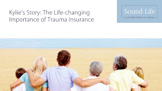 Kylie's Story: The Life-changing Importance of Trauma Insurance