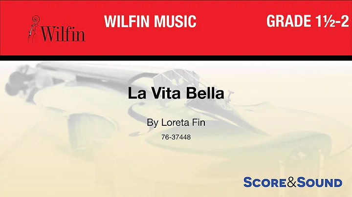 La Vita Bella, by Loreta Fin  Score & Sound