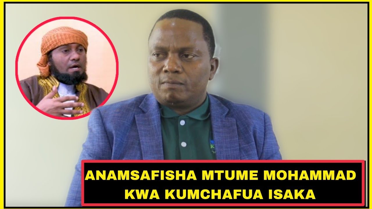 MCH. KYABASHASA AMVAA SHEIKH KISHKI: BIBLIA HAIJASEMA ISAKA ALIOA MTOTO? ANAMSAFISHA MTUME MOHAMMAD