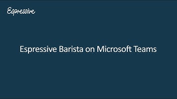 Espressive Barista on Microsoft Teams