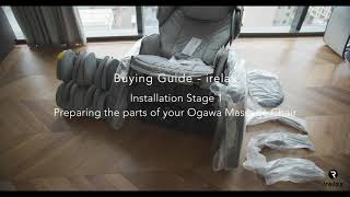 Installation Stage 1: Preparing the parts of your OGAWA Massage Chair Resimi