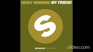 Nicky Romero - My Friend (Isabella Gomez Remix) [Official]