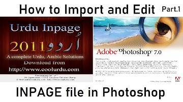 How to Import and Edit Urdu Writing image using INPAGE and Photoshop PART.1