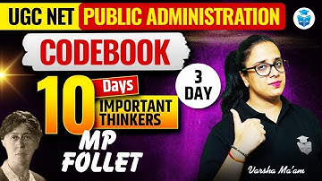 UGC NET Public Administration 2025 | Public Administration Thinkers | M P Follet | JRFAdda