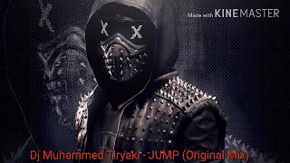 Dj Muhammed Tiryaki - JUMP (Original Mix) Resimi