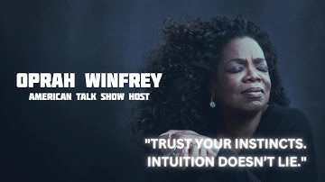 [DAILY QUOTES] "Trust your instincts. Intuition doesn’t lie." | Word of wisdom from Oprah Winfrey