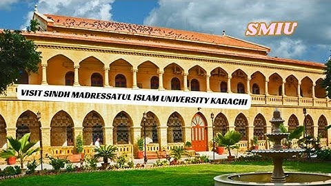 Visit Sindh Madressatul Islam University Karachi | SMIU Karachi Since 1885